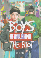 Boys run the riot -1- Tome 1