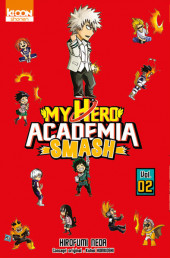 My hero academia Smash -2- Tome 2