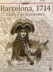 Historia de España en Viñetas -12- Barcelona, 1714 - El Once de Setiembre