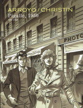 Pigalle, 1950 - Tome TT