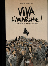 Viva l'anarchie ! -1b- La rencontre de Makhno et Durruti