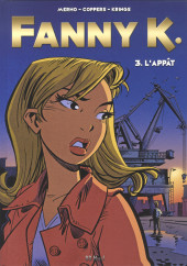 Fanny K. -3- L'appât