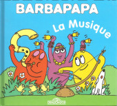 Barbapapa (La Petite Bibliothèque de) -15- La musique