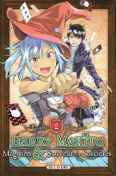 Harry Makito, magicien & sauveur de sorcières -2- Tome 2
