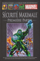 Marvel Comics - La collection (Hachette) -203163- Sécurité Maximale : Première Partie