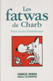 (AUT) Charb - Les fatwas de Charb - Petit traité d'intolérance