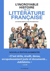 L'incroyable Histoire de la Littérature Française -a- L'incroyable histoire de la littérature française