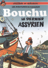 Monsieur Bouchu (Une aventure de) -1- Le dernier Assyrien