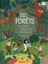 Les sciences en BD -3- Les forêts, un monde fabuleux à découvrir