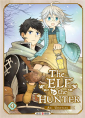 The elf and the hunter -4- Tome 4