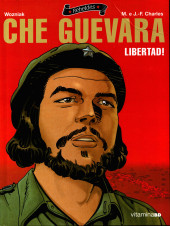 Rebeldes - Che Guevara - Libertad!
