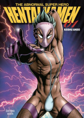Hentai Kamen, the Abnormal Super Hero -1- Tome 1