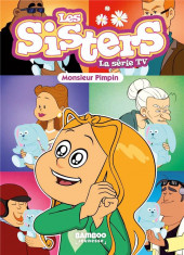 Les sisters - La Série TV (romans) -49- Monsieur Pimpin