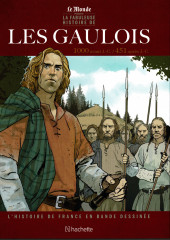 Histoire de France en bande dessinée -INT1- Les Gaulois : 1000 avant J.-C. / 451 après J.-C.