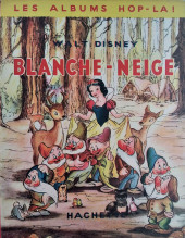 Walt Disney (Les Albums Hop-là) -7- Blanche neige