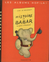 Walt Disney (Les Albums Hop-là) -11- L'histoire de Babar