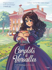 Complots à Versailles -5- Tome 5