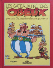 Couverture de Astérix (Autres) -7- Les Gâteaux préférés d'Obélix pour petits Gaulois débrouillards et gourmands