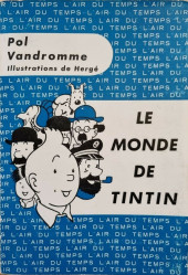 Couverture de (AUT) Hergé -7- Le monde de Tintin