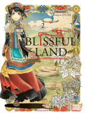 Blissful Land -2- Tome 2