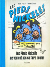 Les pieds Nickelés - La Collection (Hachette, 2e série) -108- Les Pieds Nickelés ne veulent pas se faire rouler