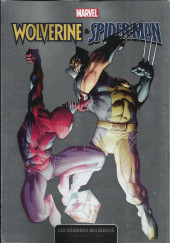 Marvel - Les Grandes Alliances -9- Wolverine & Spider-Man