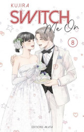 Switch Me On -8- Tome 8
