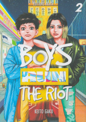 Boys run the riot -2- Tome 2