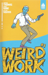Weird Work (2021) -1- Issue 1