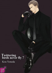 Twittering birds never fly -7- Tome 7