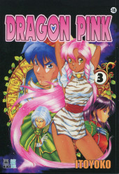 Dragon pink -3- Tome 3