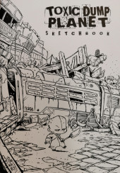Toxic Dump Planet -HS- Sketchbook