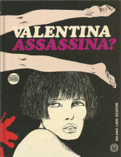 Valentina (en italien) -7- Assassina ?