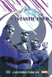 Fantastic Four : L'Histoire d'une vie