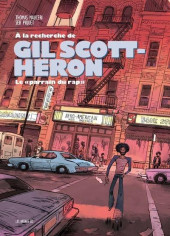 À la recherche de Gil Scott-Heron - Le 