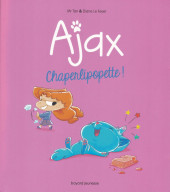 Ajax - Mortelle Adèle -3a2021- Chaperlipopette !