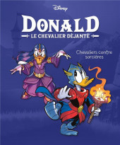 Donald : Le chevalier déjanté -2- Chevaliers contre sorcières