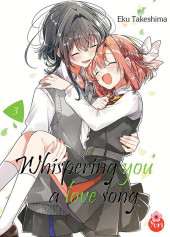 Whispering you a love song -3- Tome 3