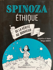 Spinoza -2- Éthique - De la vérité aubonheur