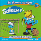 Les schtroumpfs - À la découverte des métiers ! -16- Le Schtroumpf Footballeur