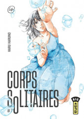 Corps solitaires -7- Tome 7
