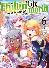 Chillin' life in a different world -6- Tome 6