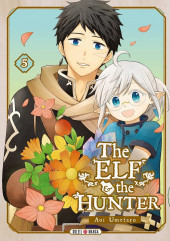 The elf and the hunter -5- Tome 5