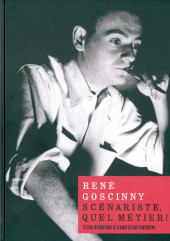 (AUT) Goscinny - René Goscinny, scénariste, quel métier !