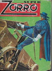 Zorro (3e Série - SFPI - Nouvelle Série puis Poche) -Rec40- Album N°40 (du n°91 au n°93)