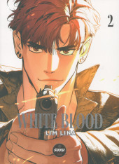 White Blood -2- Tome 2