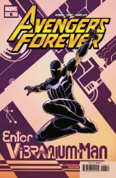 Avengers Forever (2021) -6- Enter Vibranium Man