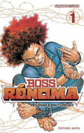 Boss Rénoma -1- Tome 1
