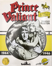 Prince Valiant (Futuropolis) -4- T.4 (1944-1946)