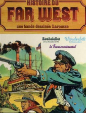 Histoire du Far West -33b- Le transcontinental